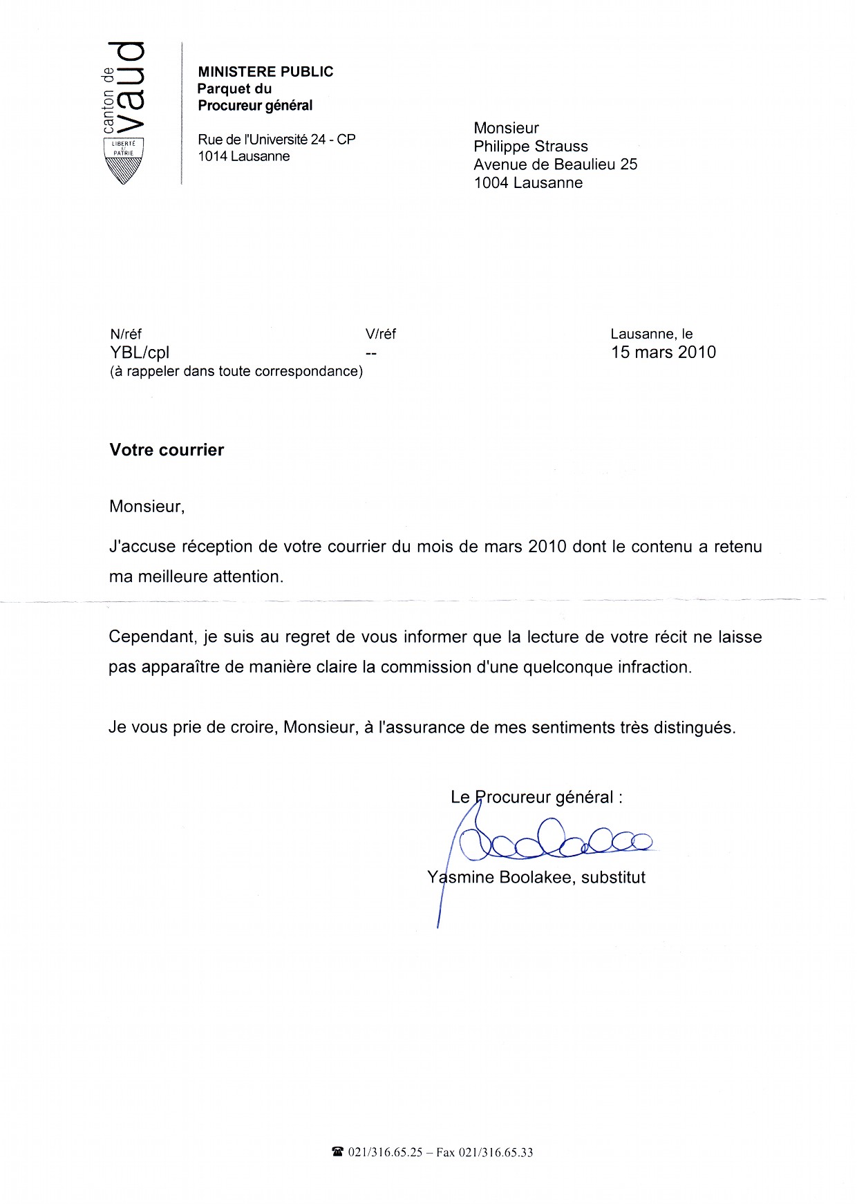 15 mars 2010: Réponse du ministère public du
canton de Vaud